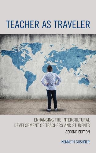 Cover image for Teacher as Traveler: Enhancing the Intercultural Development of Teachers and Students