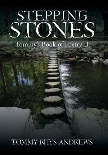 Cover image for Stepping Stones: Tommy's Book of Poetry II