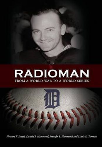 Cover image for Radioman: From a World War to a World Series