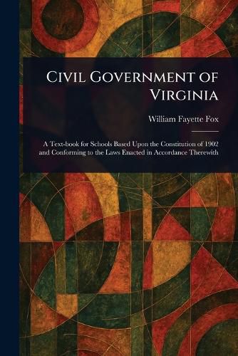 Cover image for Civil Government of Virginia