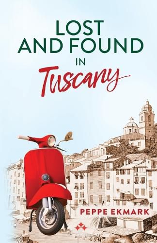 Cover image for Lost and Found in Tuscany
