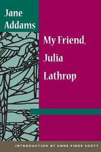 Cover image for My Friend, Julia Lathrop