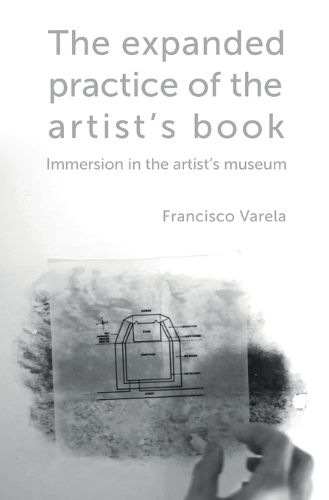 Cover image for The expanded practice of the artist's book