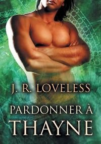 Cover image for Pardonner a Thayne