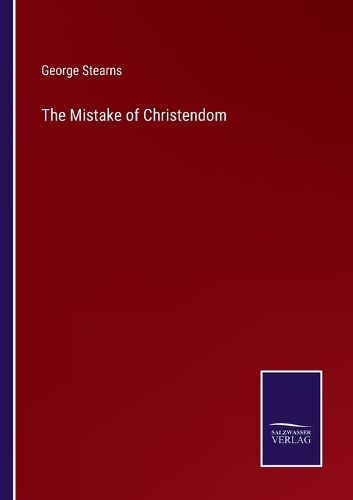 Cover image for The Mistake of Christendom