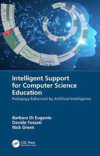 Cover image for Intelligent Support for Computer Science Education