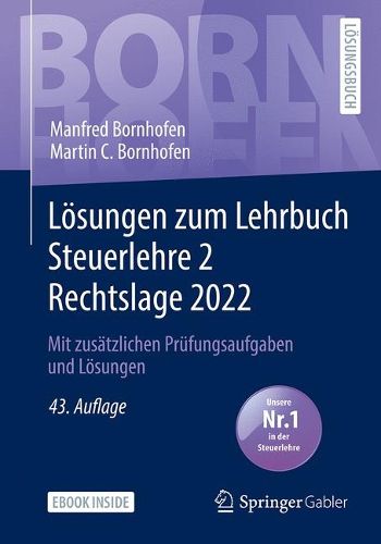 Cover image for Loesungen zum Lehrbuch Steuerlehre 2 Rechtslage 2022: Mit zusatzlichen Prufungsaufgaben und Loesungen