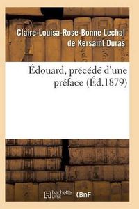 Cover image for Edouard, Precede d'Une Preface