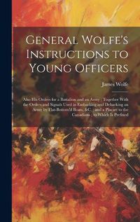 Cover image for General Wolfe's Instructions to Young Officers