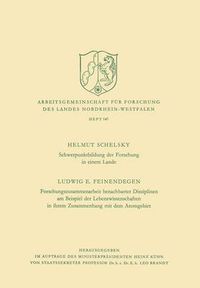 Cover image for Schwerpunktbildung Der Forschung in Einem Lande. Forschungszusammenarbeit Benachbarter Disziplinen Am Beispiel Der Lebenswissenschaften in Ihrem Zusammenhang Mit Dem Atomgebiet