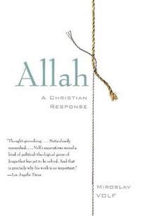 Cover image for Allah: A Christian Response