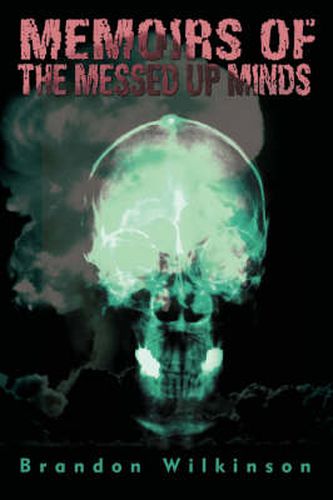 Cover image for Memoirs of the Messed Up Minds