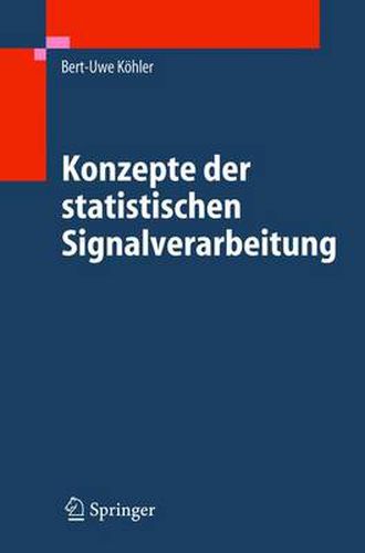 Cover image for Konzepte der statistischen Signalverarbeitung