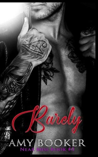 Cover image for Barely: Near Miss Book #3