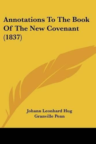 Annotations to the Book of the New Covenant (1837)