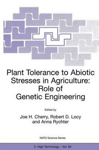 Cover image for Plant Tolerance to Abiotic Stresses in Agriculture: Role of Genetic Engineering