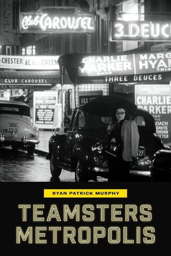 Cover image for Teamsters Metropolis