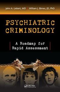 Cover image for Psychiatric Criminology: A Roadmap for Rapid Assessment