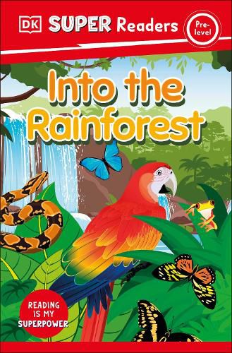 Cover image for DK Super Readers Pre-Level Into the Rainforest