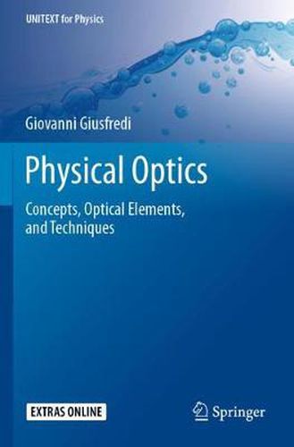 Cover image for Physical Optics: Concepts, Optical Elements, and Techniques