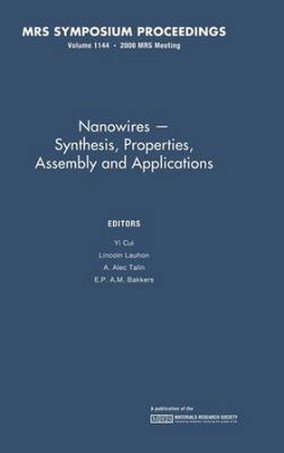 Cover image for Nanowires - Synthesis, Properties, Assembly and Applications: Volume 1144