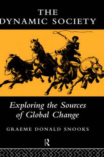 Cover image for The Dynamic Society: The Sources of Global Change