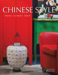 Cover image for Chinese Style: Interiors, Furniture, Details