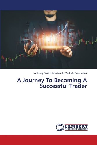 Cover image for A Journey To Becoming A Successful Trader