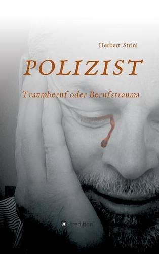 Cover image for POLIZIST Traumberuf oder Berufstrauma