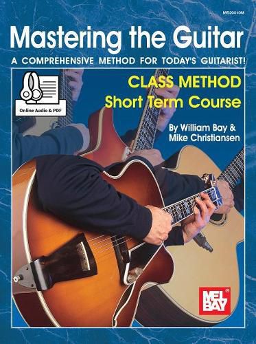 Cover image for Mastering the Guitar: Class Method