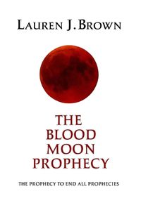 Cover image for The Blood Moon Prophecy