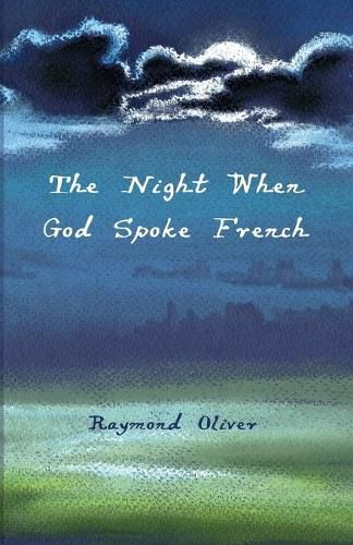 Cover image for The Night When God Spoke French