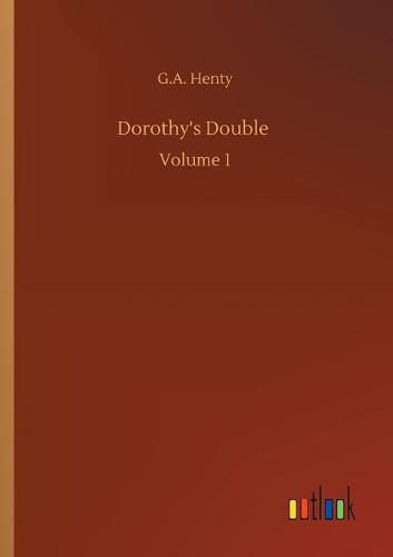 Cover image for Dorothy's Double: Volume 1