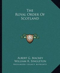 Cover image for The Royal Order of Scotland