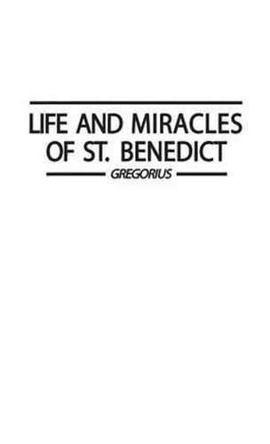 Life and Miracles of St. Benedict (Book Two of the Dialogues).