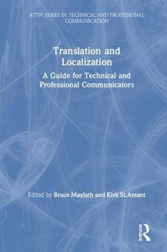 Cover image for Translation and Localization: A Guide for Technical and Professional Communicators