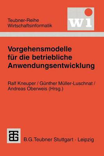 Cover image for Vorgehensmodelle Fur Die Betriebliche Anwendungsentwicklung