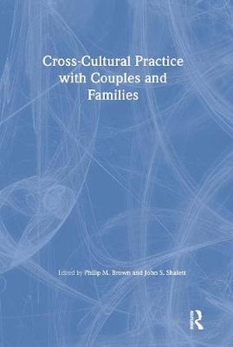 Cover image for Cross-Cultural Practice with Couples and Families