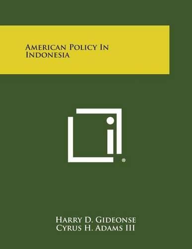 Cover image for American Policy in Indonesia