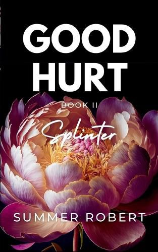 Cover image for Good Hurt, Splinter