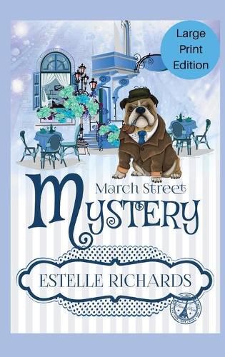 Cover image for March Street Cozy Mysteries Omnibus, Large Print Edition