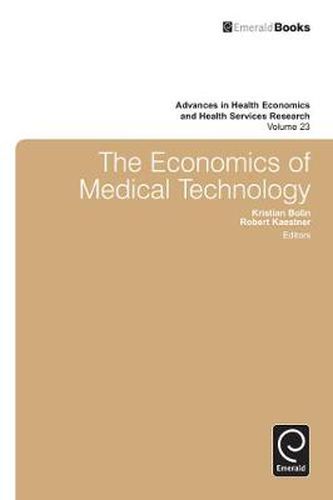 Cover image for The Economics of Medical Technology