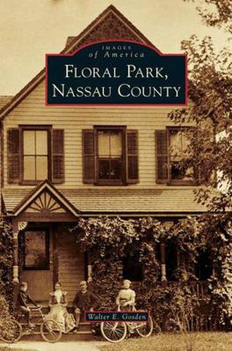 Cover image for Floral Park, Nassau County