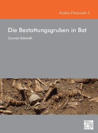 Cover image for Die Bestattungsgruben in Bat
