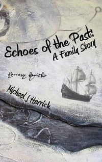 Cover image for Echoes of the Past: A Family Story
