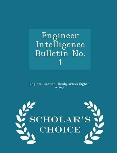 Cover image for Engineer Intelligence Bulletin No. 1 - Scholar's Choice Edition