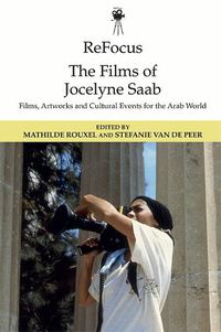 Cover image for Refocus: the Films of Jocelyn Saab