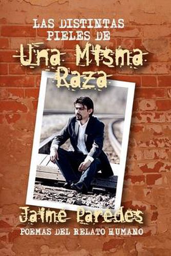 Cover image for LAS DISTINTAS PIELES DE Una Misma Raza