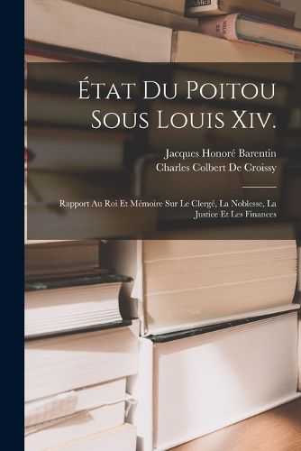 Cover image for Etat Du Poitou Sous Louis Xiv.