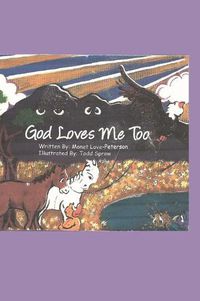 Cover image for God Loves Me Too!